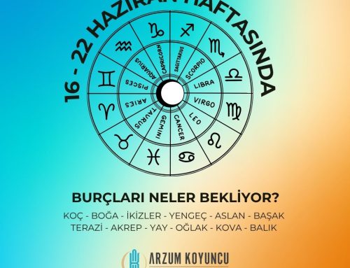 16 -22  HAZİRAN HAFTASINDA BURÇLARI NELER BEKLİYOR?